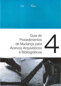Colecao ArqMuseus BiblioMuses - Guia de Procedimentos de Mudanca para Acervos Arquivisticos e Bibliograficos 4