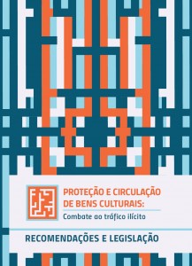 Publicação reúne as convenções e normativas internacionais em torno deste tema, além de acordos basilares para o combate internacional ao tráfico ilícito de bens culturais e a legislação brasileira existente em âmbito federal.